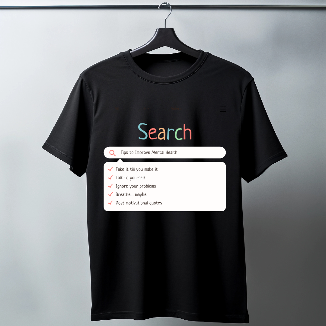 Mental Health Tips Search T-shirt