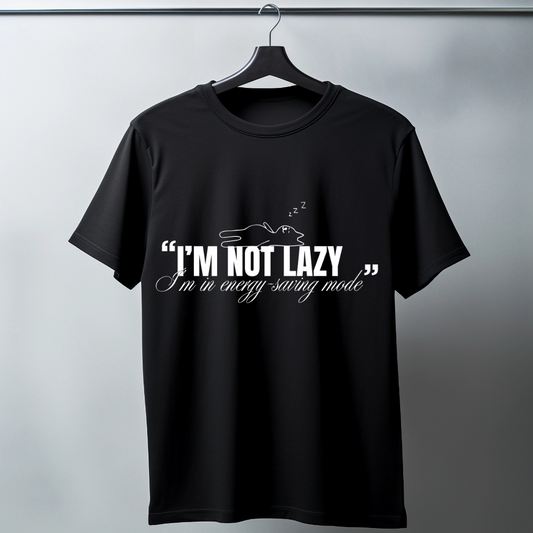 Not Lazy T-shirt