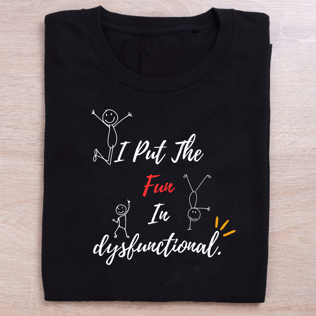 Dysfunctional T-shirt