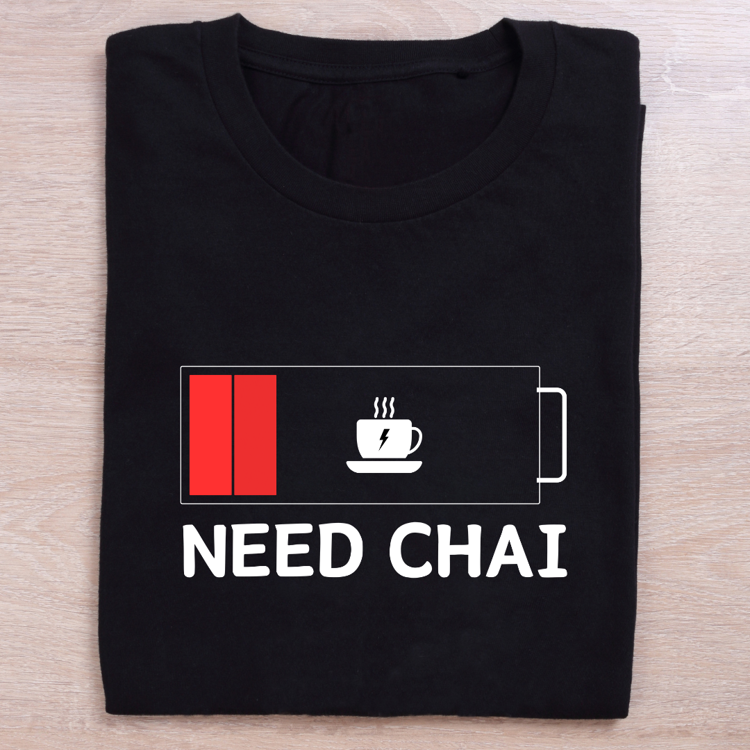 Need Chai T-shirt