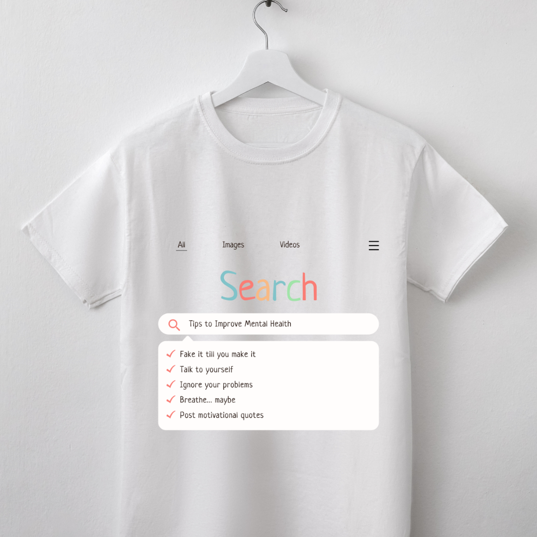 Mental Health Tips Search T-shirt