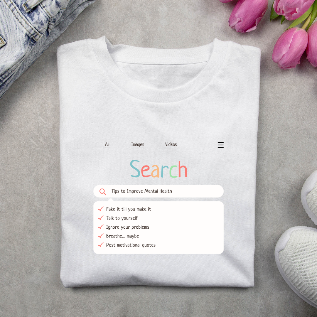 Mental Health Tips Search T-shirt